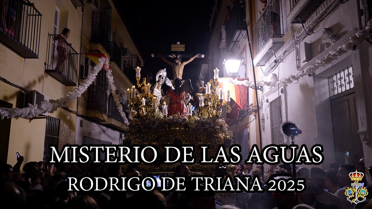 LAS AGUAS EN RODRIGO DE TRIANA 2025 | ROSARIO DE CÁDIZ | DESDE TRIANA