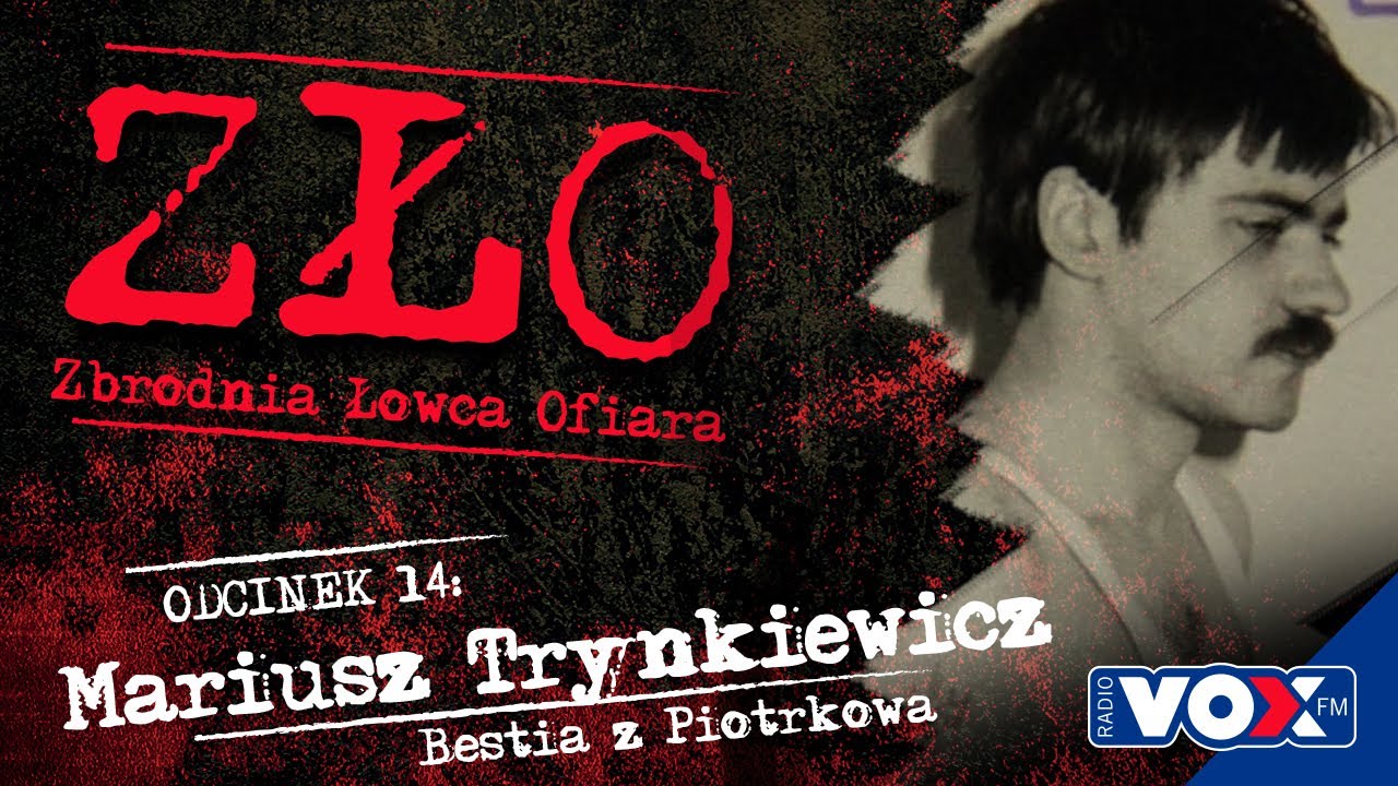 Mariusz Trynkiewicz - Bestia z Piotrkowa