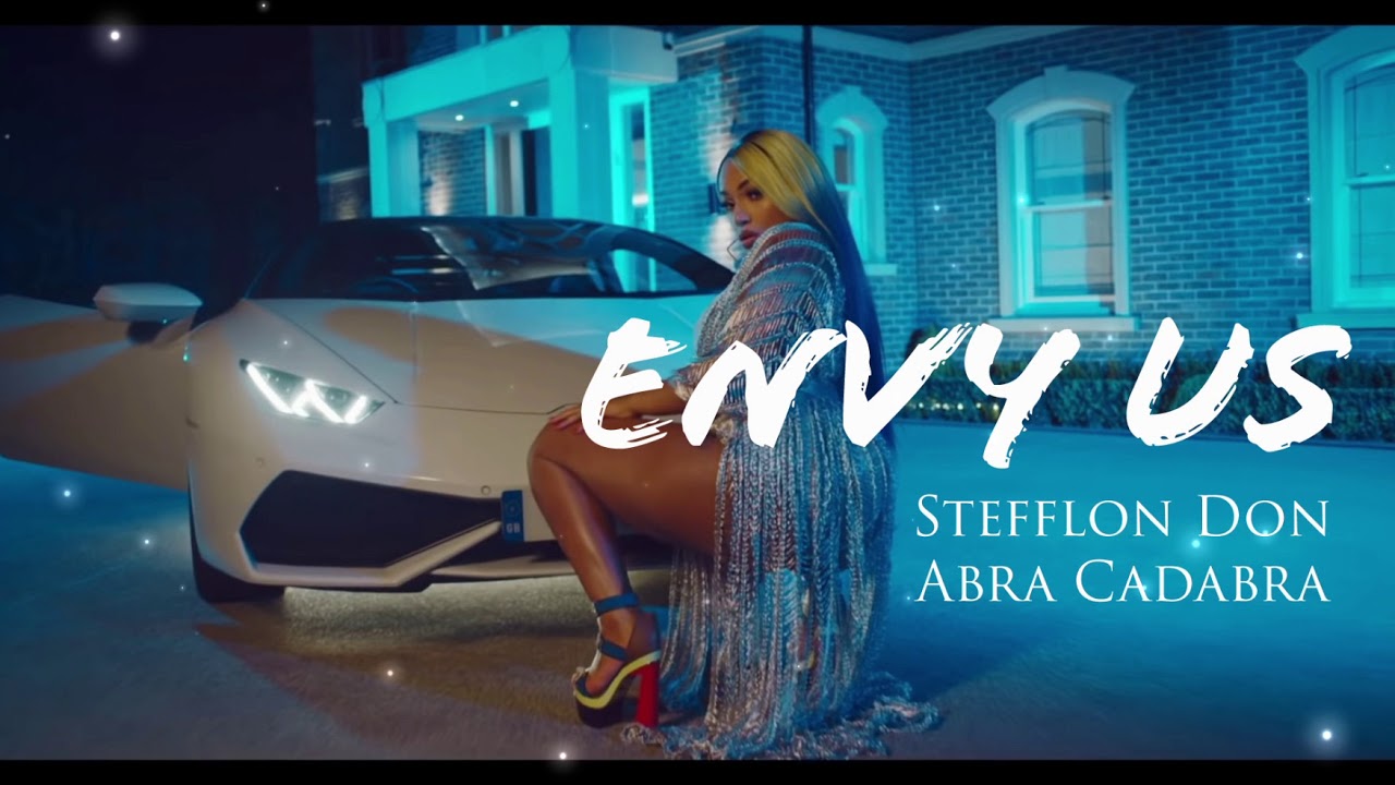 Stefflon Don Ft Abra Cadabra - Envy Us [Clear Bass Boost]