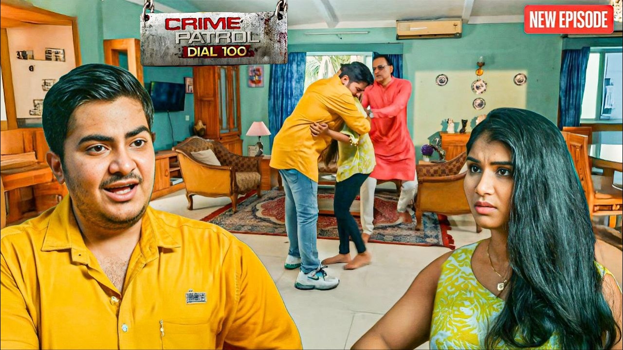 लड़के ने लड़की के बाप के सामने लड़की को लगा लिया गले  ! || Crime Patrol || Latest Episode ||
