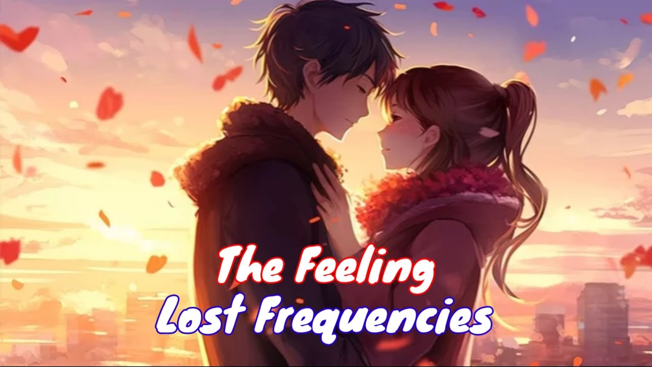 Nightcore - The Feeling (Lost Frequencies)