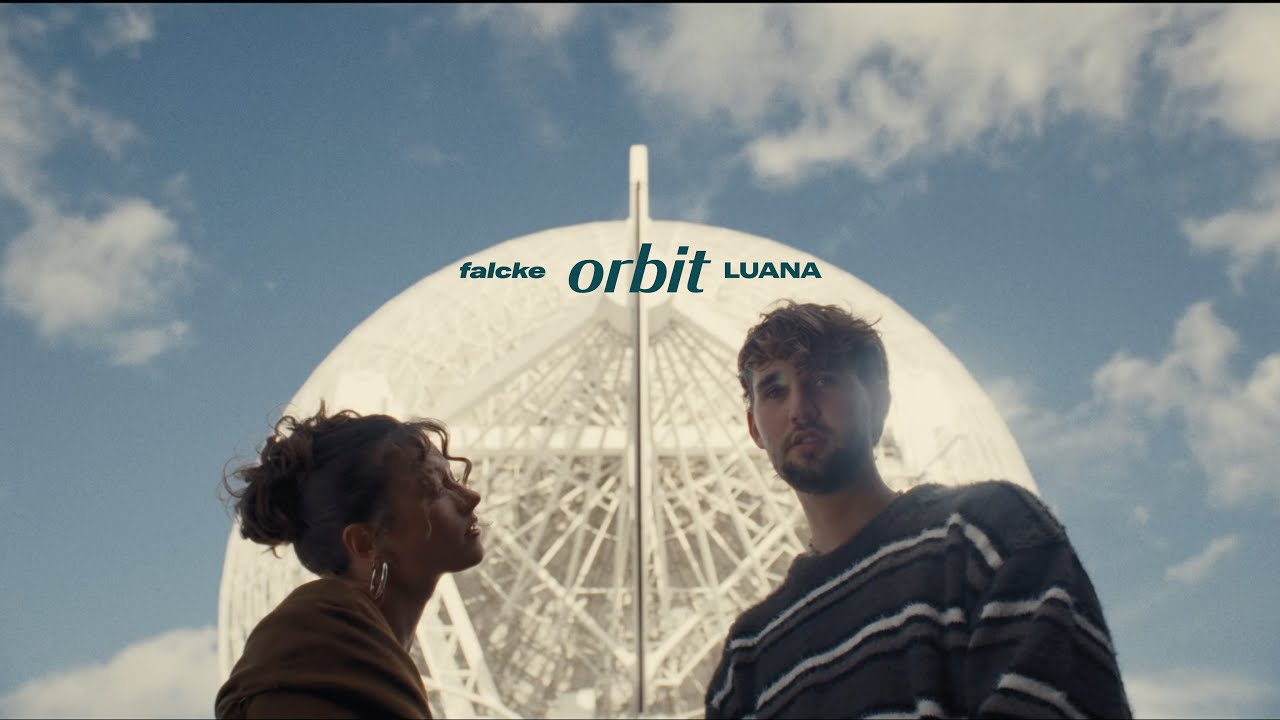 falcke x LUANA - orbit (ich wollt dir nur sagen) | Offizielles Video