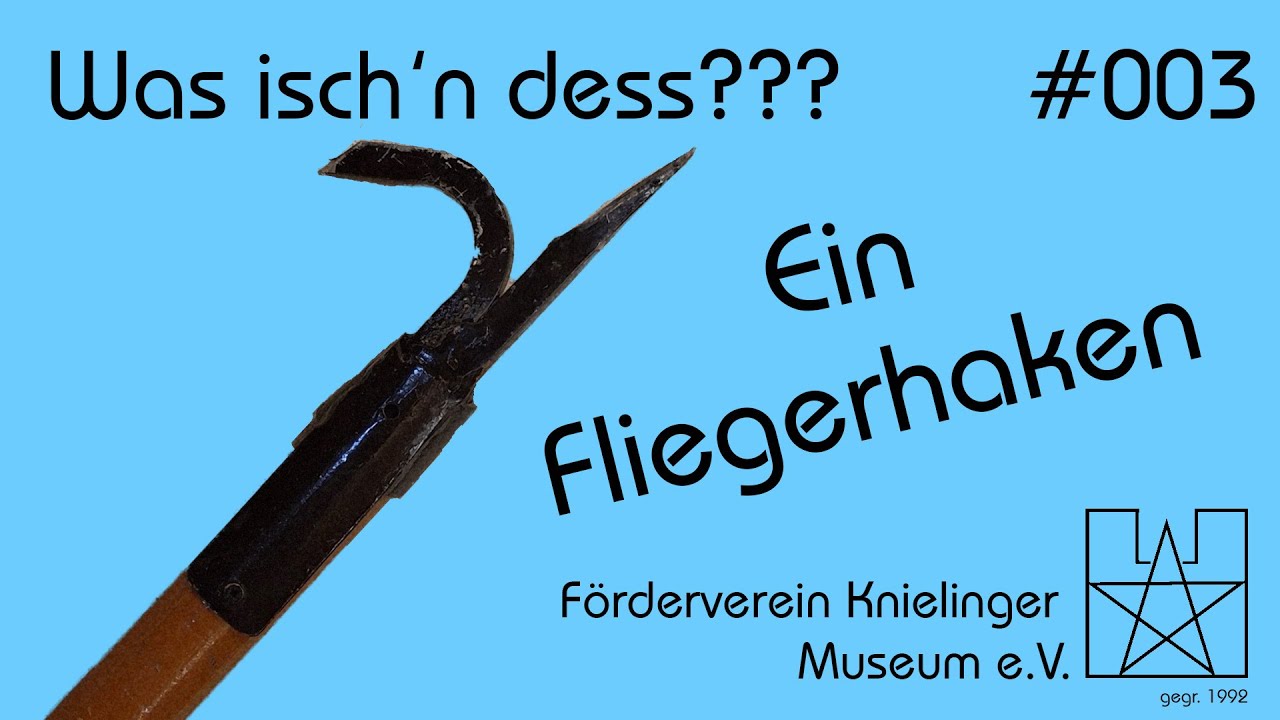 Was ist das denn? #003 die Lösung: ein Fliegerhaken