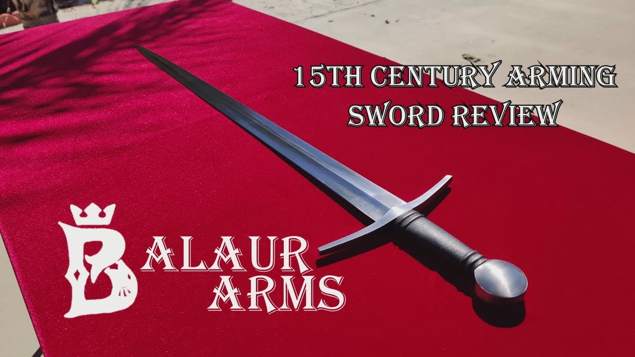 Sword Review - PART ONE - Balaur Arms 15th Century Arming Sword + Balaur Arms steel controversy