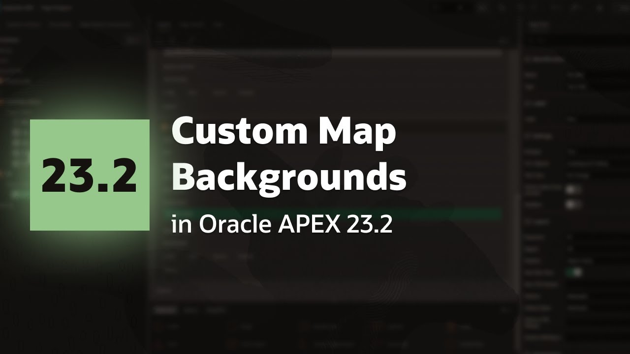 Custom Map Backgrounds in Oracle APEX 23.2