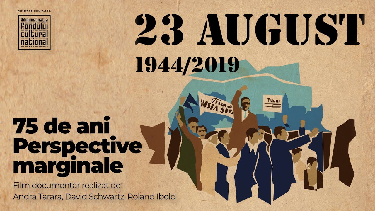 23 AUGUST 1944 / 2019 - film documentar online pe CINEPUB