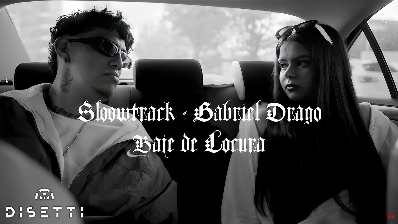 Sloowtrack Ft. Gabriel Drago - Baje De Locura (Video Oficial)