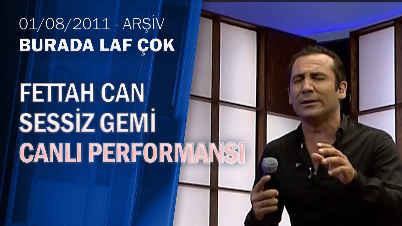 Ferhat Göçer Sessiz Gemi Canlı Performansı-Burada Laf Çok 01.08.2011