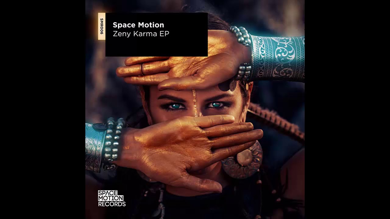 Space Motion - Karma (Original Mix)