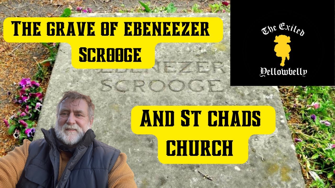 The grave of Ebeneezer Scrooge and St Chads church Shrewsbury