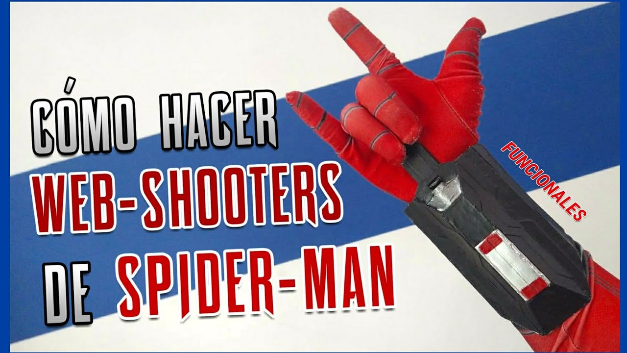 CÓMO hacer los WEB-SHOOTERS de SPIDER-MAN FUNCIONALES - DIY - Lanza-Telarañas Funcionales V.2