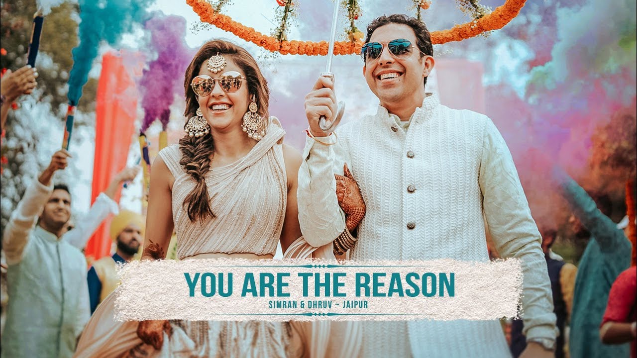 YOU ARE THE REASON - Simran & Dhruv Trailer // Best Wedding Highlights // Jai Mahal Palace, Jaipur