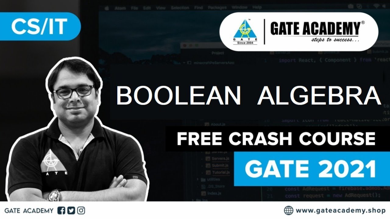 Boolean Algebra | Free Crash Course | By Sujay Jasuja Sir | CS/IT | GATE 2021
