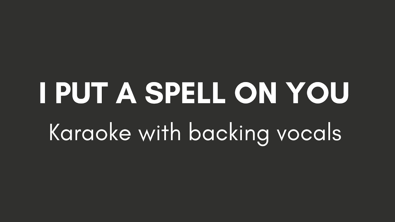 I PUT A SPELL ON YOU - Hocus Pocus // karaoke with backing vocals