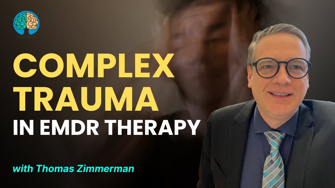 Введение в EMDR при комплексной травме с Томасом Циммерманом