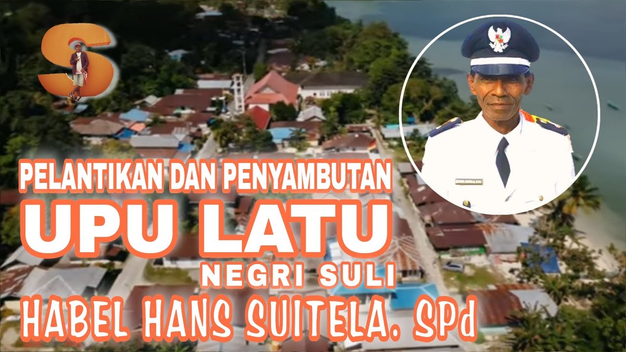 Pelantikan Upu Latu Negeri Suli || Penjemputan Dan Arak Arakan || Kamis 12 Mei 2022