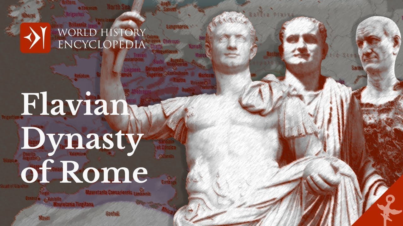 The Flavian Dynasty of the Roman Empire