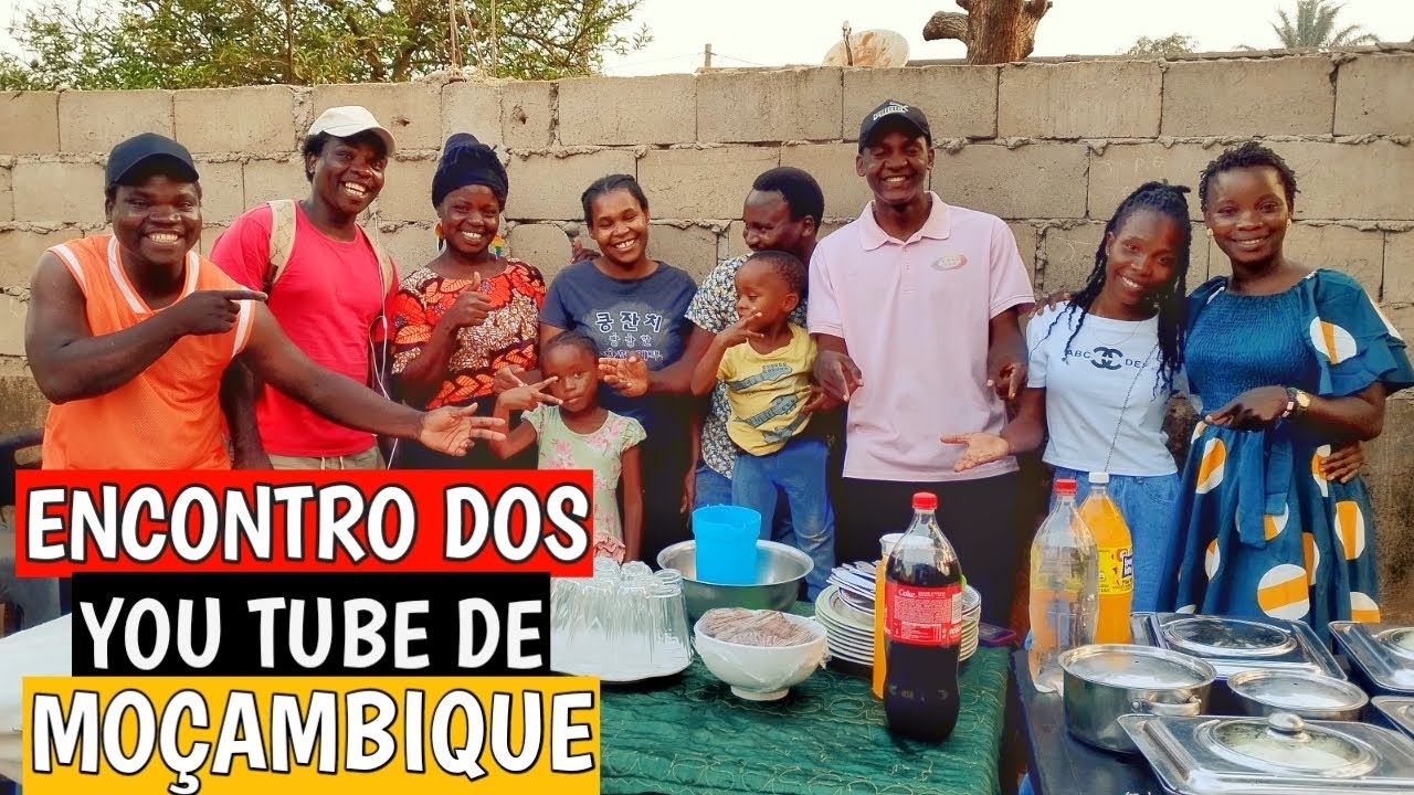 ENCONTRO DOS YOU TUBE DE MOÇAMBIQUE