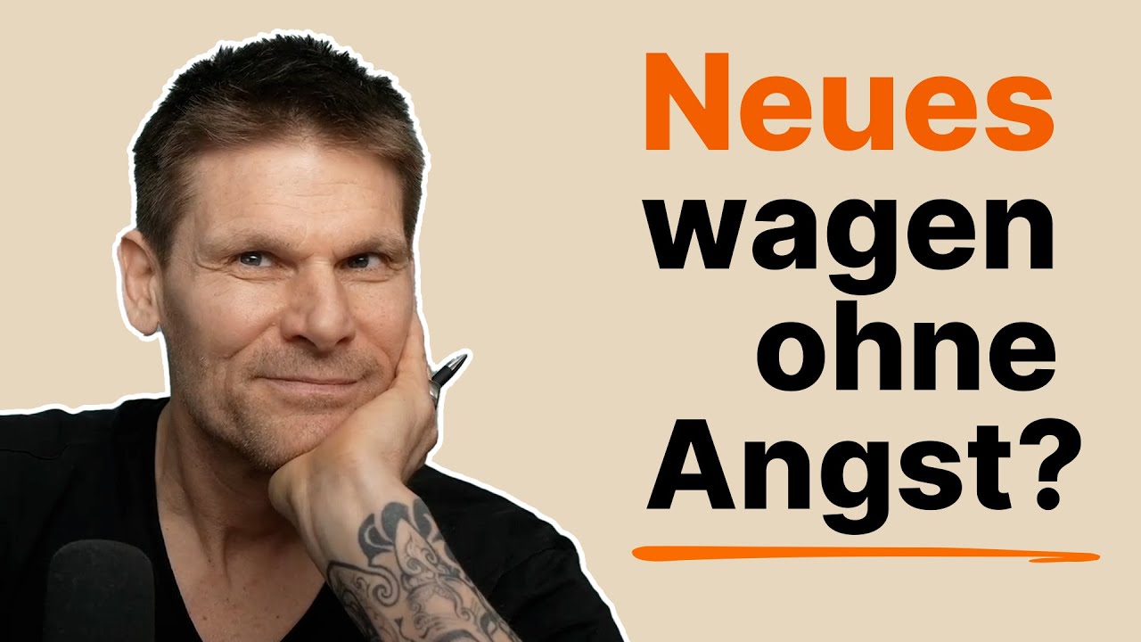 Angst vor Veränderung? Was du hören musst, damit der Sprung gelingt!