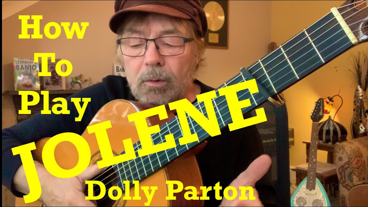 How To Play -JOLENE - Dolly Parton (Plus FREE Charts!)