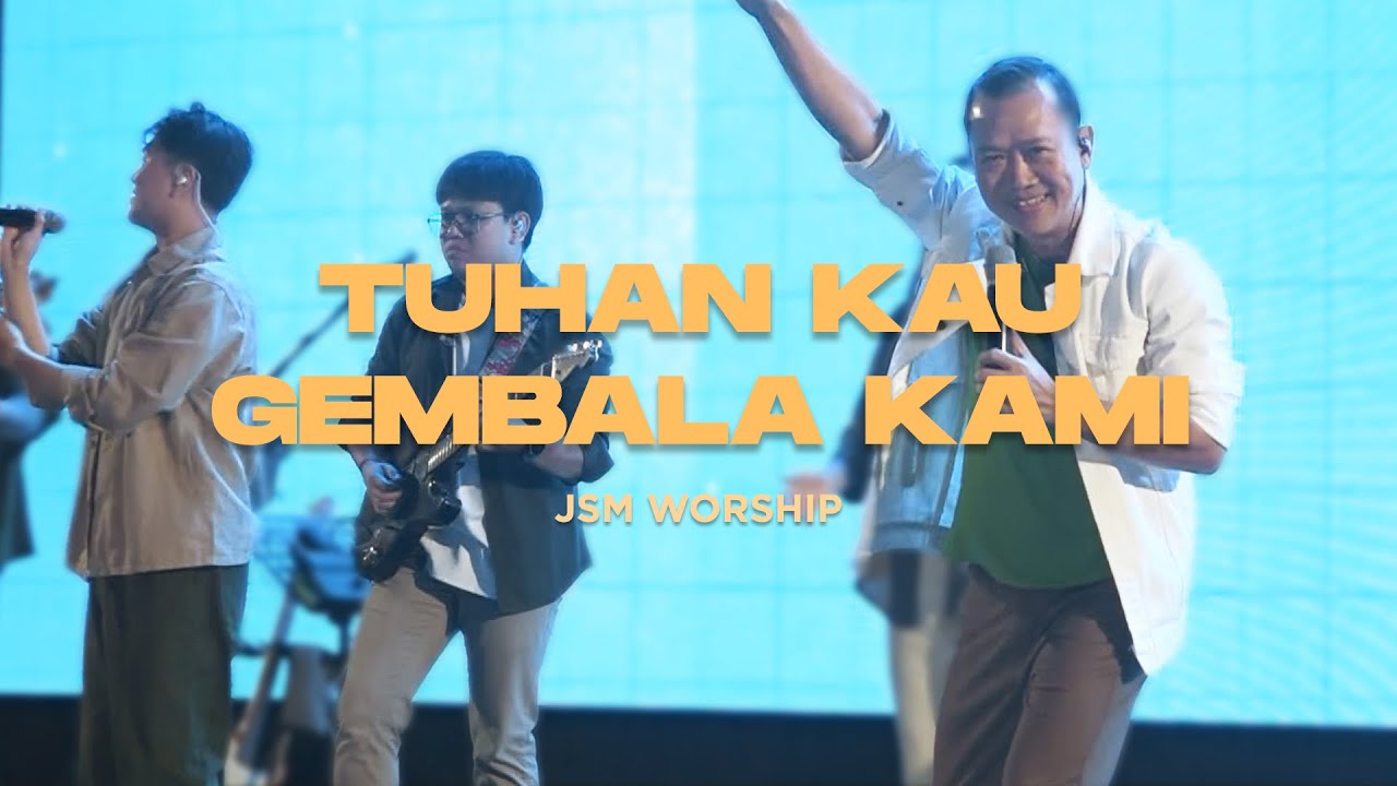 Tuhan Kau Gembala Kami (Puji Syukur No. 542) - JSM Worship | Live from KRK Alive Makassar