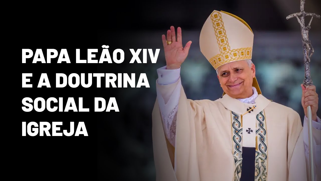 O que é a DOUTRINA SOCIAL DA IGREJA CATÓLICA? Introdução à Doutrina Social da Igreja