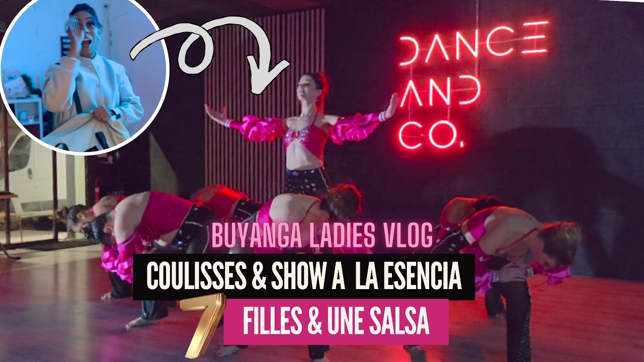 BUYANGA LADIES (La Esencia) | Coulisses + Show  | Por Accidente by Sol Lemos #salsateam