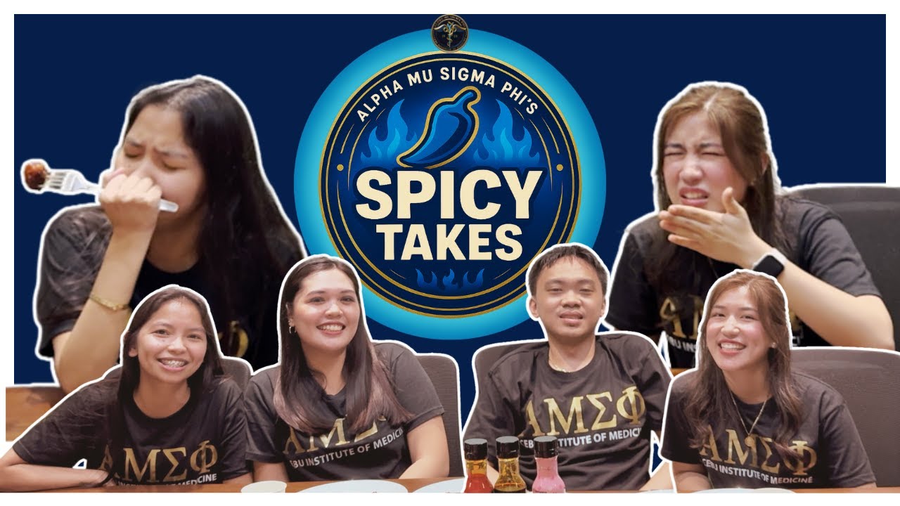 Spicy Takes: Alpha Mu Sigma Phi Gets Real About Med School (Cebu Institute of Medicine)
