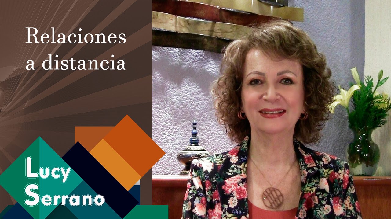Relaciones a distancia - Lucy Serrano