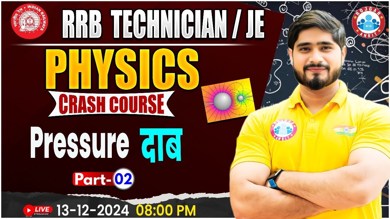 RRB Technician Science | Pressure Class #2 | RRB JE, Physics For Railway Exams by Dharmendra Sir