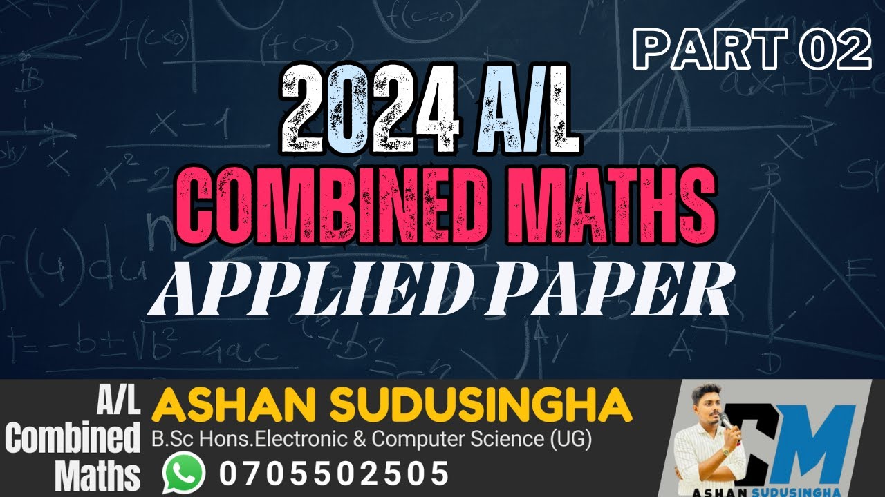 2024 A/L Combined Maths Applied Paper Discussion Video 01 | Relative motion( සාපේක්ෂ චලිතය)