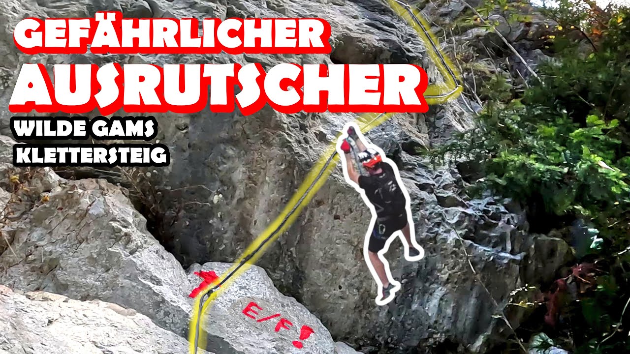 Beinahe Absturz im schwersten Klettersteig Salzburg: Wilde Gams Klettersteig E/F