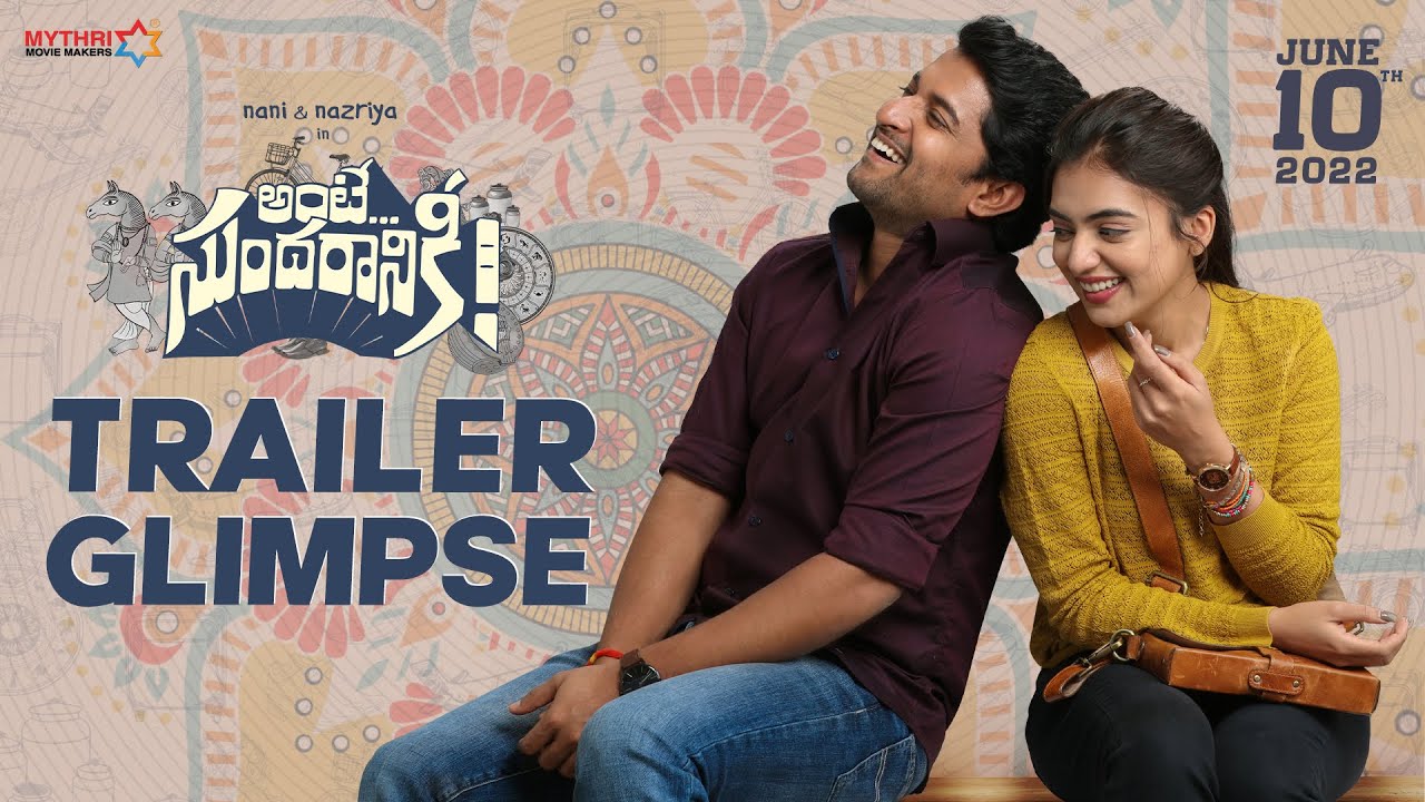 Ante Sundaraniki Trailer Glimpse | Nani | Nazriya Fahadh | Vivek Sagar | Vivek Athreya