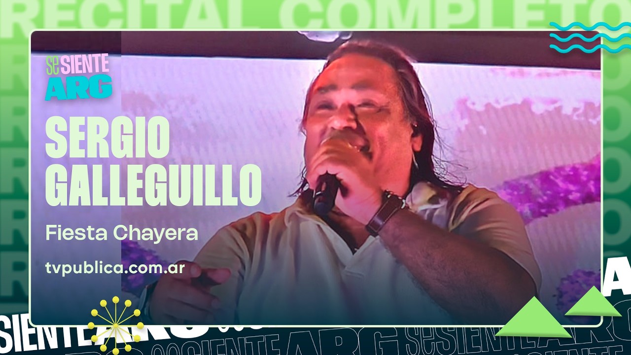 Sergio Galleguillo en la Fiesta Chayera 2026 - Se Siente Argentina