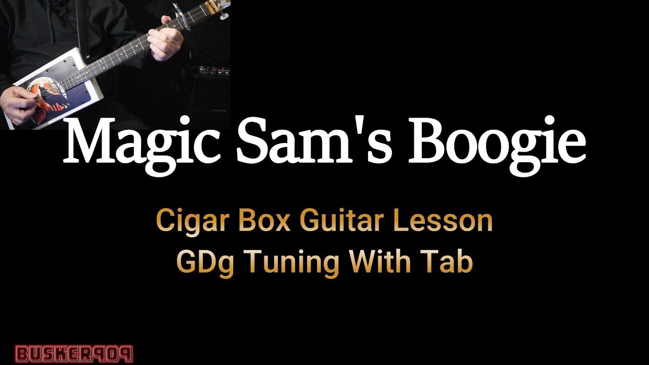 Magic Sam's Boogie (Blues) - Полный урок игры на гитаре в коробке из-под сигар с табулатурой.