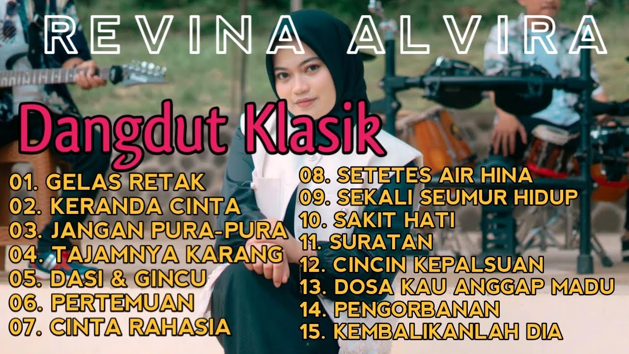 GELAS RETAK-KERANDA CINTA - DANGDUT KLASIK TERBAIK REVINA ALVIRA TERBARU
