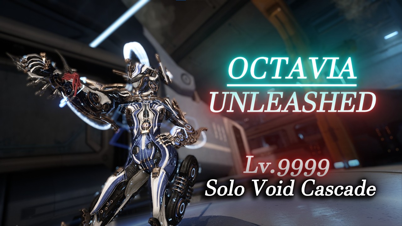 OCTAVIA | Unleashed - Solo Void Cascade Lv.9999 | Warframe Level Cap