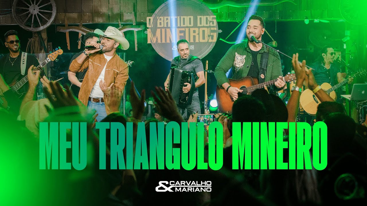 MEU TRIÂNGULO MINEIRO - CARVALHO E MARIANO - O BATIDO DOS MINEIROS