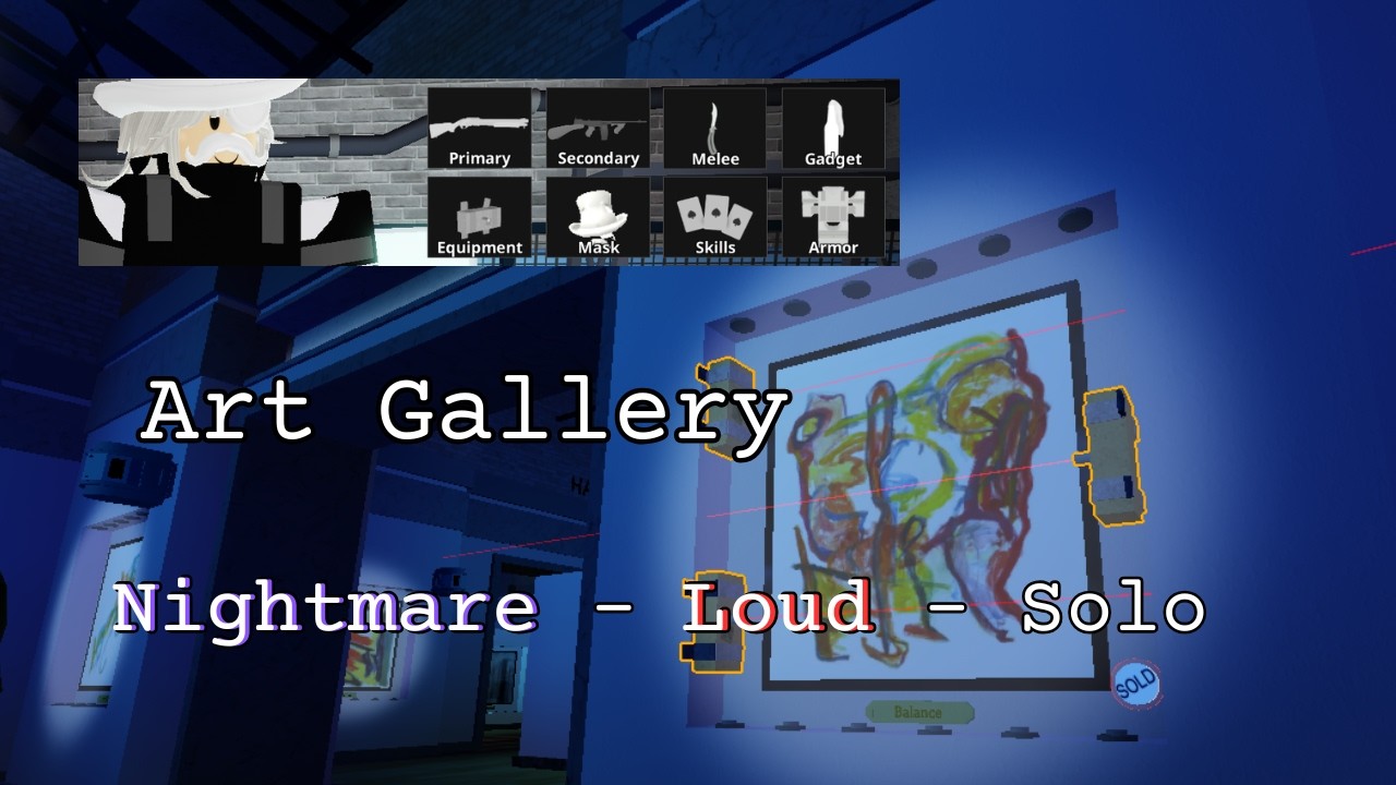 Art Gallery (Nightmare, Loud, Solo) | Notoriety (Roblox)