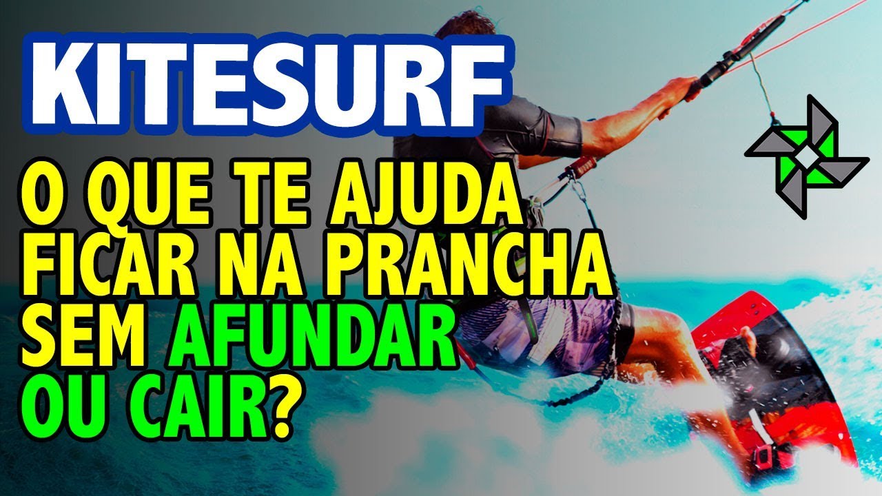 DICAS PARA NÃO CAIR DA PRANCHA NO KITESURF