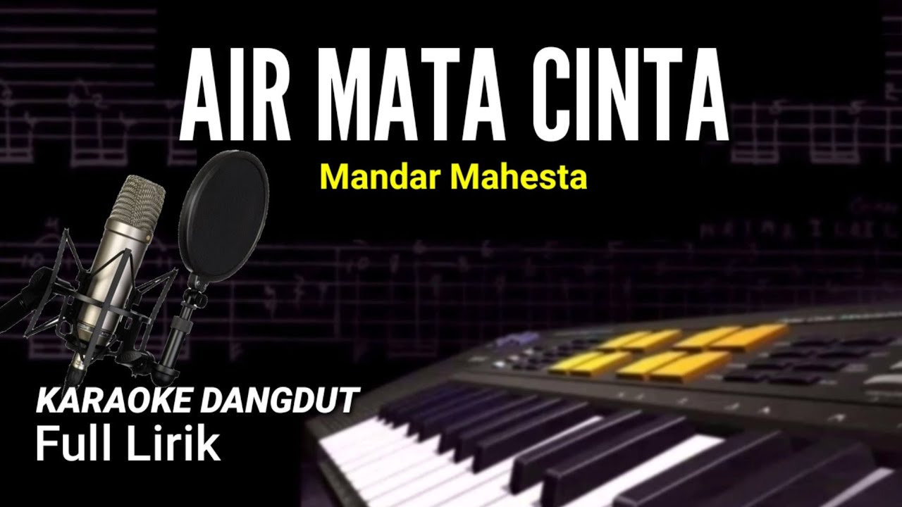 AIR MATA CINTA-KARAOKE LIRIK