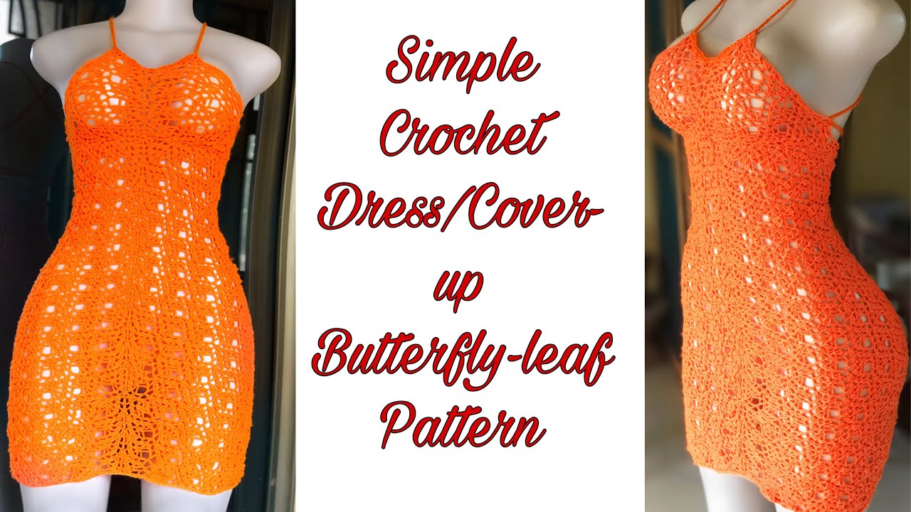 Simple Crochet Dress/Cover up (Butterfly-leaf Pattern) || Part 1 || Adomah the Crocheter