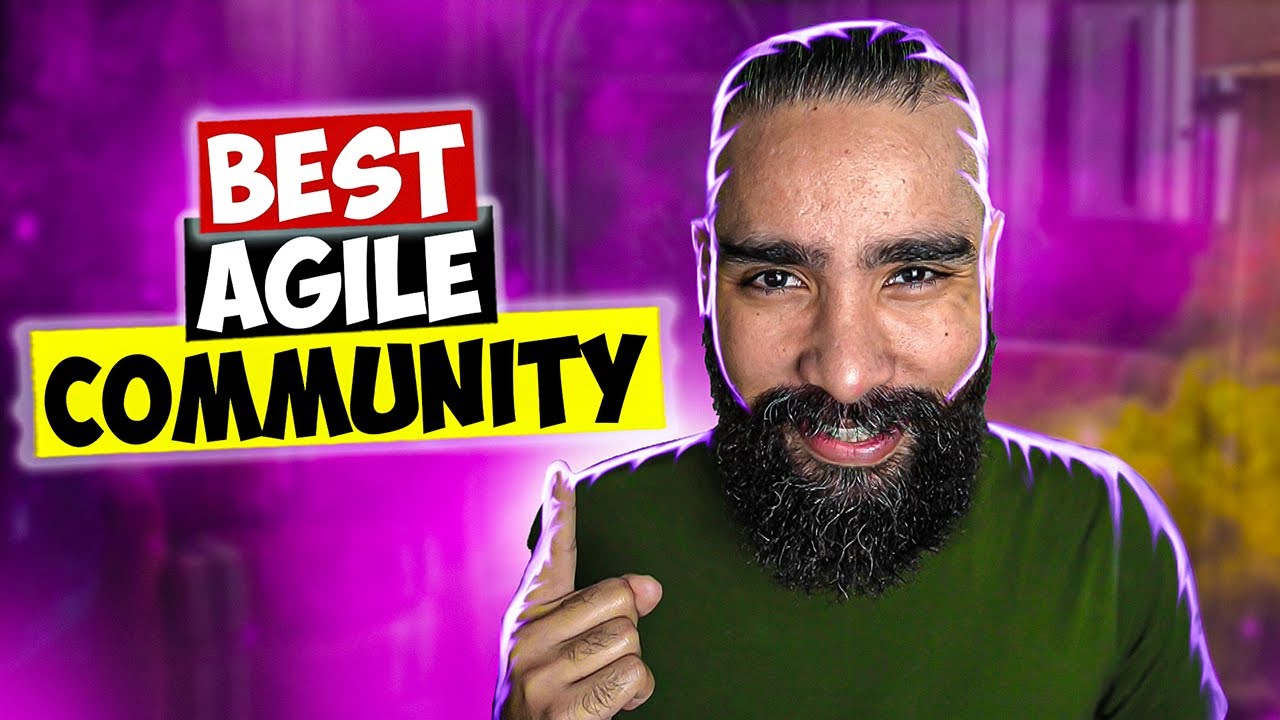 Join The Best Agile Community (Limited-Time Access)