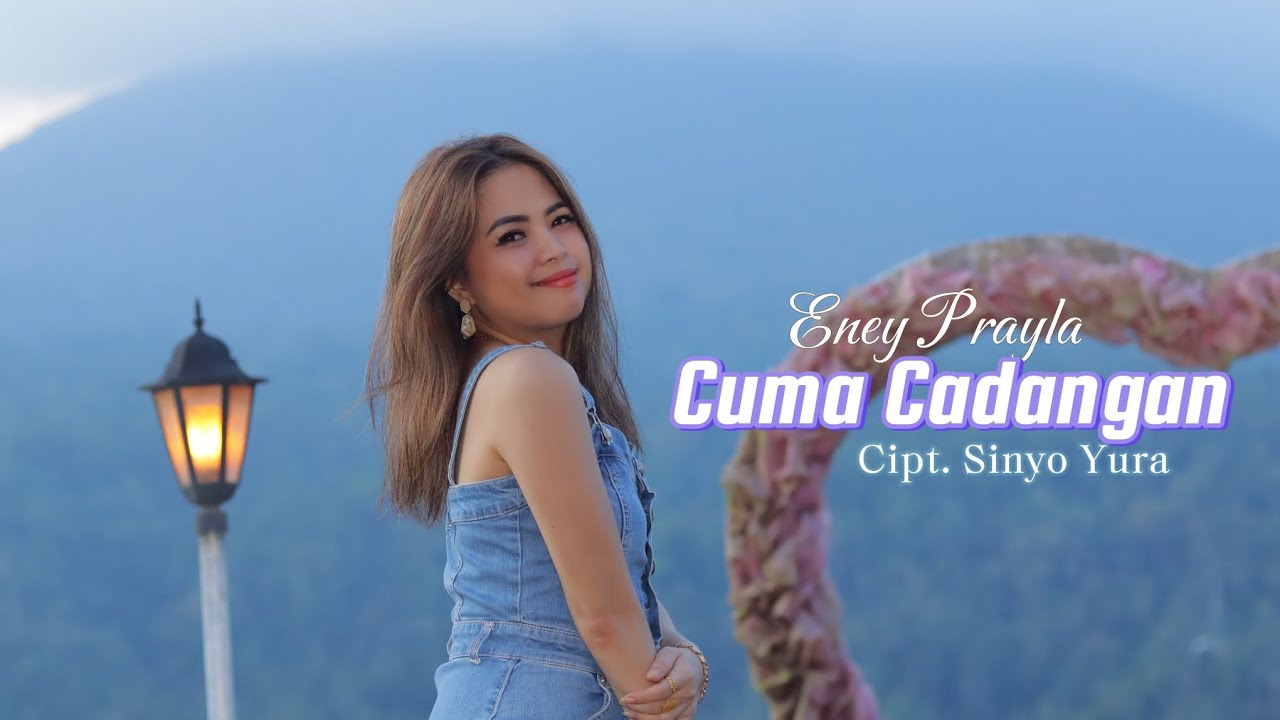 CUMA CADANGAN ENEY PRAYLA (OFFICIAL MUSIK VIDEO)