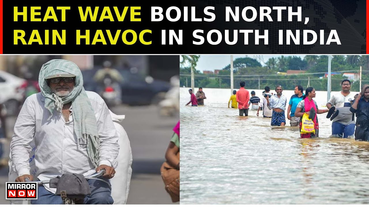 North India Battles With Harsh Heat Waves, South India Faces Rain Havoc | Weather News