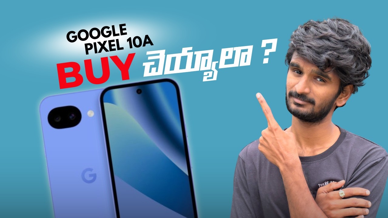 Google Pixel 10a Review | ఏం మారింది , And Is It Good?