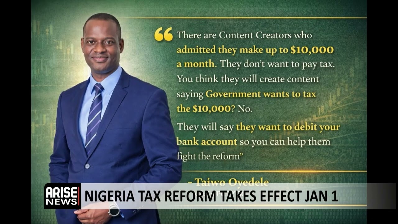 Nigeria Tax Reforms Take Effect Today, January 1