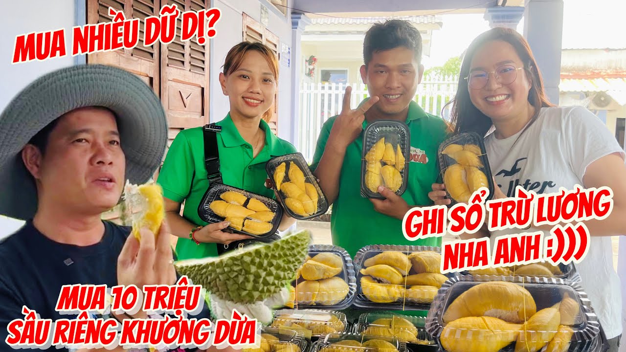 Trang LTP mua 10 triệu sầu riêng ăn cho đã mà ghi sổ nợ trừ lương làm cả nhà SP Khương Dừa than trời