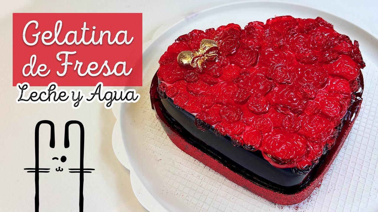Receta de GELATINA DE FRESA CON LECHE Y AGUA | POSTRES SAN VALENTÍN | EL BAÚL DE JAVE