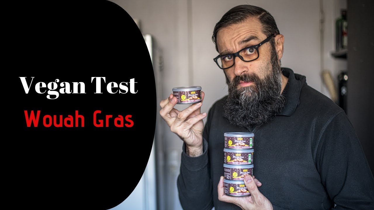 Vegan Test : Wouah Gras